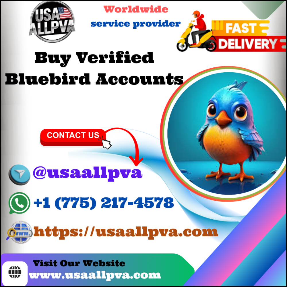 Buy Verified Bluebird Accounts