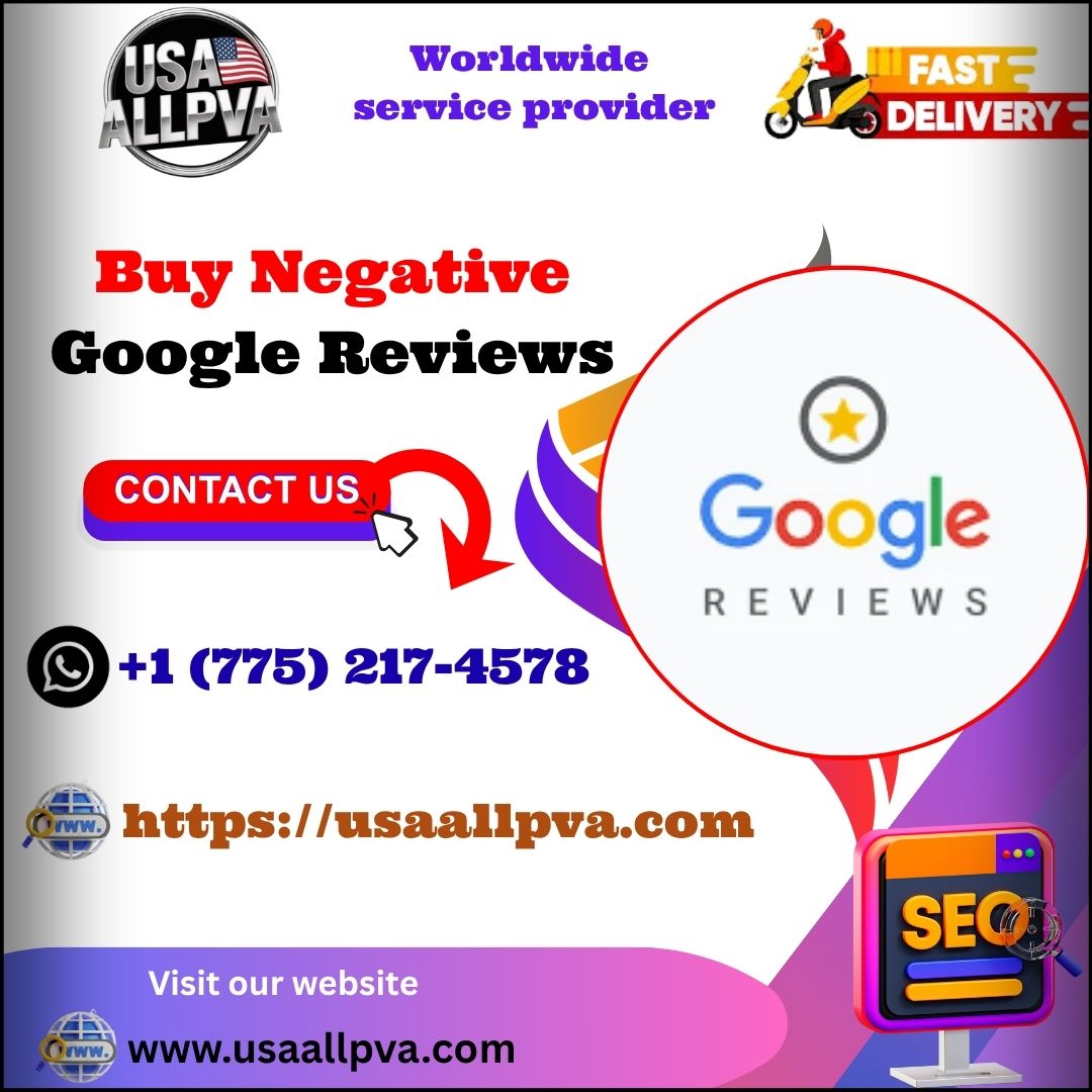 Buy Negative Google Reviews